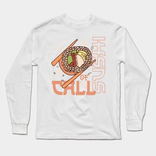 Call Of Sushi | Sushi Food Lover Long Sleeve T-Shirt